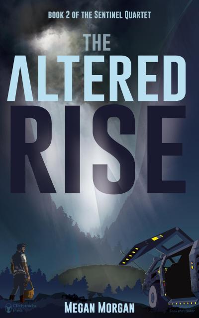 The Altered Rise (The Sentinel Quartet, #2)