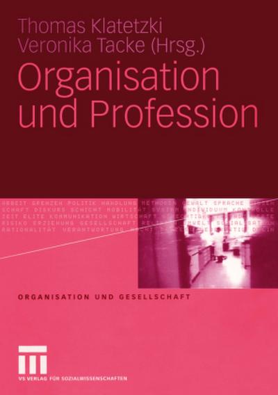Organisation und Profession