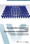 Europäische Sozialunion oder Europäisches Sozialmo