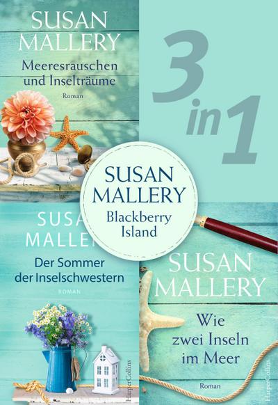 Susan Mallery - Blackberry Island (3in1)
