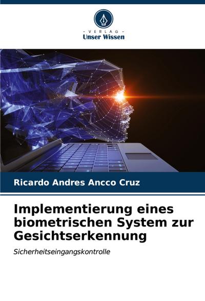 Implementierung eines biometrischen System zur Gesichtserkennung
