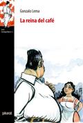 La reina del café