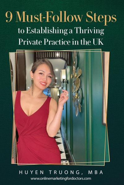 9 Must-Follow Steps to Establishing a Thriving Private Practice in the UK