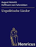 Unpolitische Lieder
