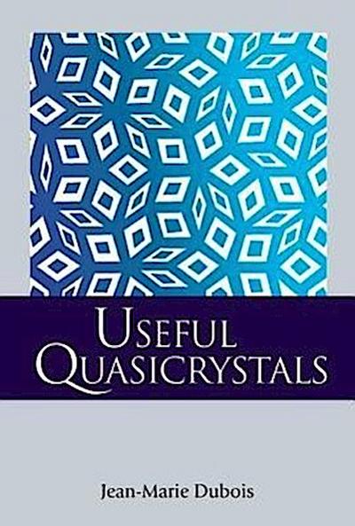 Useful Quasicrystals