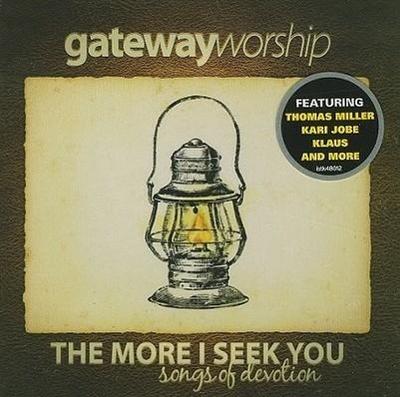 GATEWAY WORSHIP THE MORE I S D