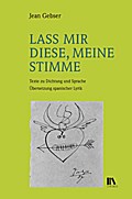 Lass mir diese, meine Stimme