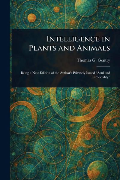 Intelligence in Plants and Animals
