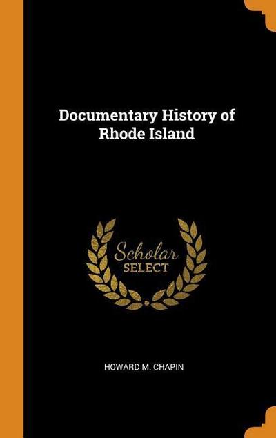 Documentary History of Rhode Island