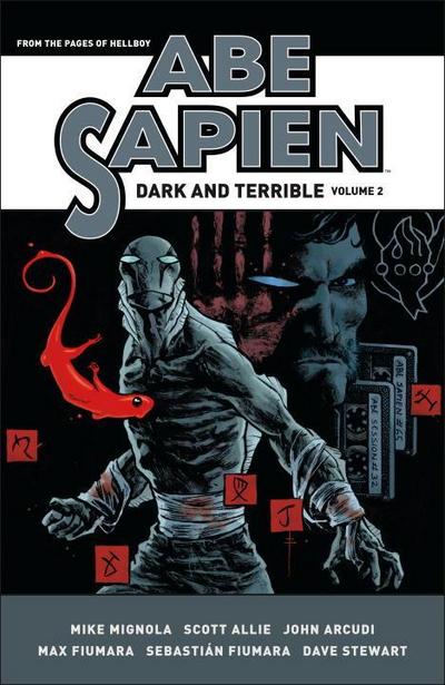 Mignola, M: Abe Sapien: Dark And Terrible Volume 2