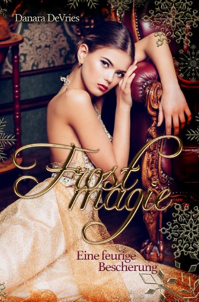 Frostmagie - Eine feurige Bescherung