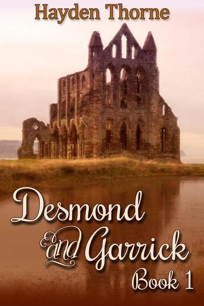 Desmond and Garrick Book 1