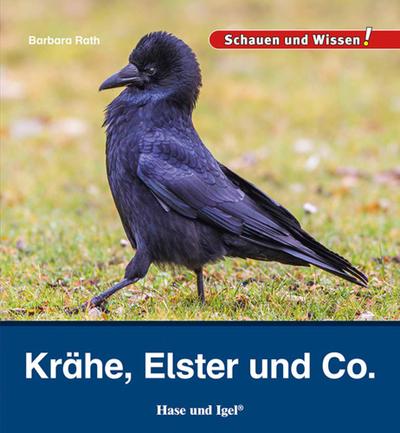 Krähe, Elster und Co.