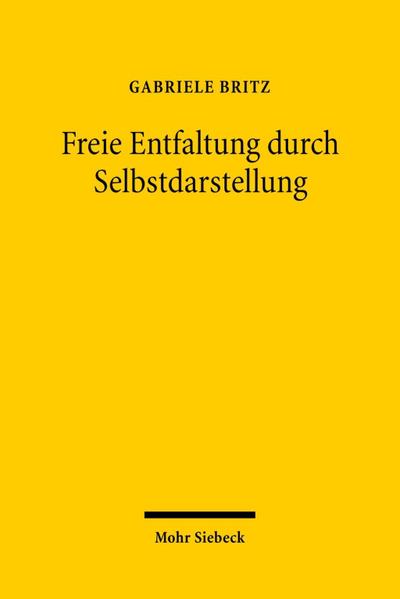 Freie Entfaltung durch Selbstdarstellung