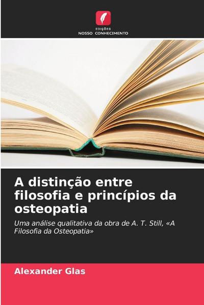 A distinção entre filosofia e princípios da osteopatia