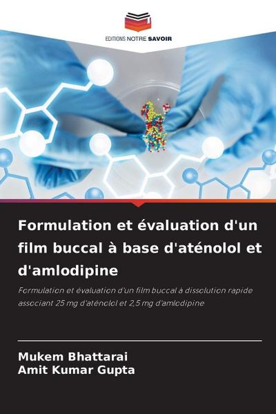 Formulation et évaluation d’un film buccal à base d’aténolol et d’amlodipine