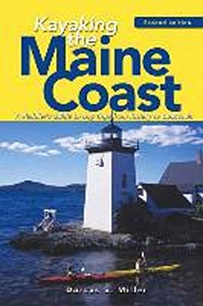 Kayaking the Maine Coast: A Paddler’s Guide to Day Trips from Kittery to Cobscook