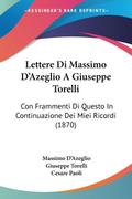 Lettere Di Massimo D’Azeglio A Giuseppe Torelli