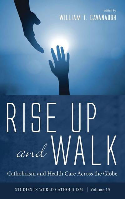 Rise Up and Walk