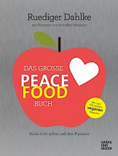 Das große Peace Food-Buch