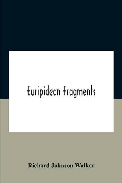 Euripidean Fragments