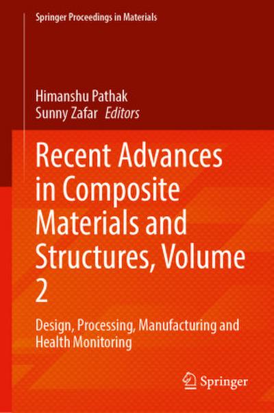 Recent Advances in Composite Materials and Structures, Volume 2