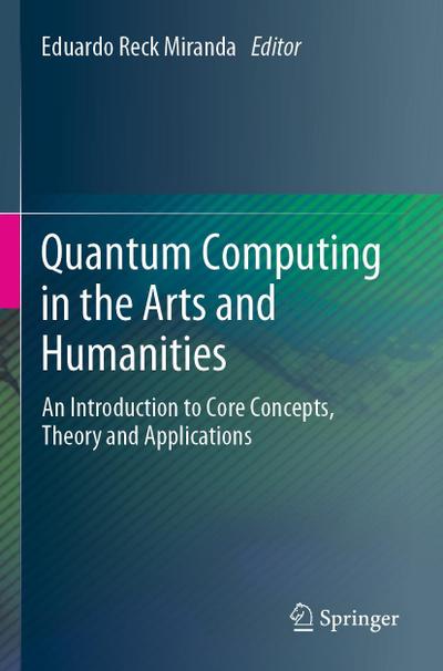 Quantum Computing in the Arts and Humanities
