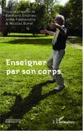 Enseigner par son corps
