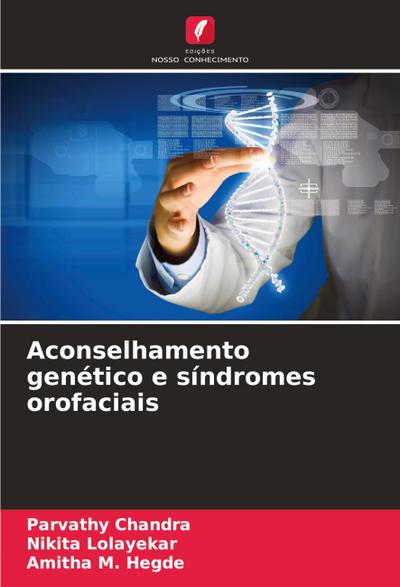 Aconselhamento genético e síndromes orofaciais