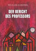 Der Bericht des Professors
