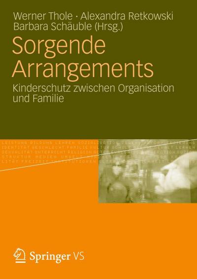 Sorgende Arrangements