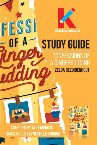 Study Guide: Confessions of a ginger pudding (1ste druk)