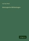 Histologische Mittheilungen
