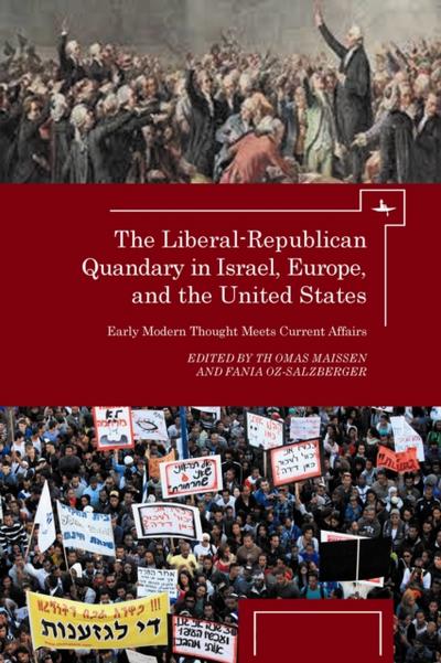 The Liberal-Republican Quandary in Israel, Europe and the United States