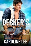 Decker’s Daughter (Cowboys of Cauldron Valley, #4)