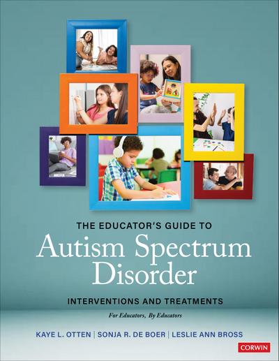 The Educator’s Guide to Autism Spectrum Disorder