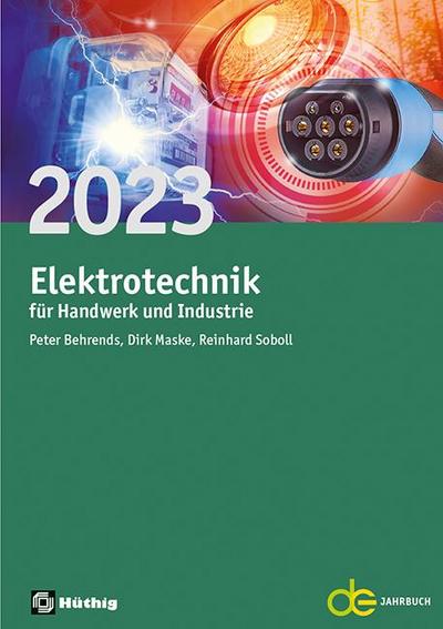 Jahrbuch für das Elektrohandwerk Jahrbuch für das Elektrohandwerk / Elektrotechnik für Handwerk und Industrie 2023
