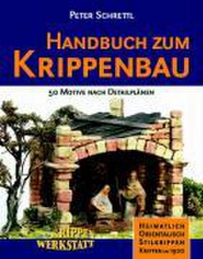 Handbuch zum Krippenbau 