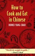How to Cook and Eat in Chinese