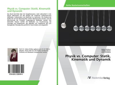 Physik vs. Computer: Statik, Kinematik und Dynamik