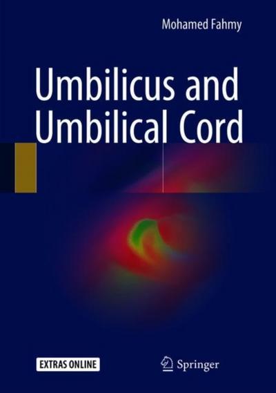 Umbilicus and Umbilical Cord