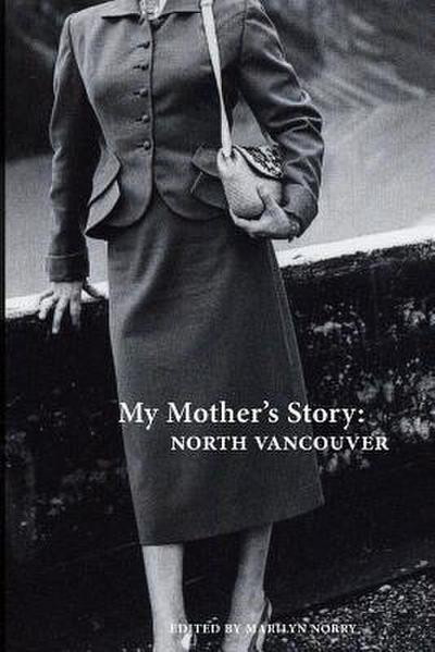 My Mother’s Story