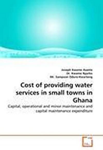 Cost of providing water services in small towns in Ghana