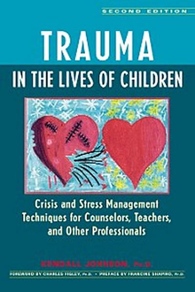 Trauma in the Lives of Children