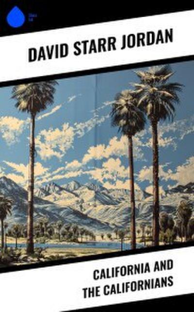 California and the Californians