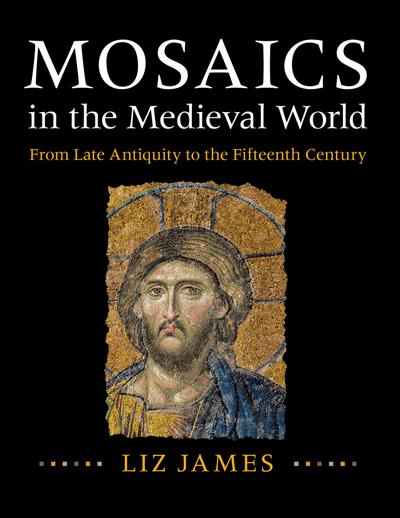 Mosaics in the Medieval World
