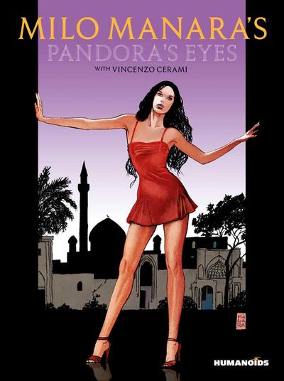Milo Manara’s Pandora’s Eyes