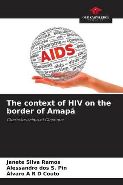 The context of HIV on the border of Amapá