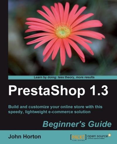 PrestaShop 1.3 Beginner’s Guide
