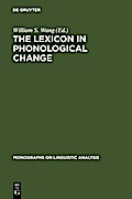 The Lexicon in Phonological Change - William S. Wang
